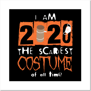 I Am 2020 - The Scariest Costume of All Time Posters and Art